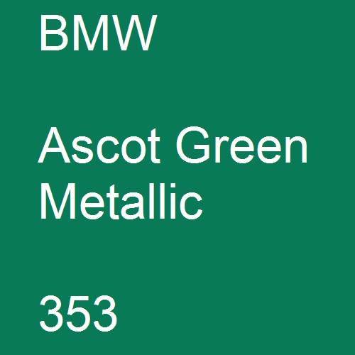 BMW, Ascot Green Metallic, 353.